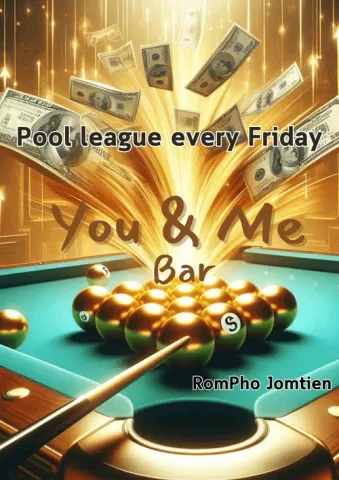 You & Me Bar RomPho complex jomtien Pattaya, banner weekly pool leage at friday